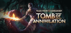 Tales from Candlekeep: Tomb of Annihilation